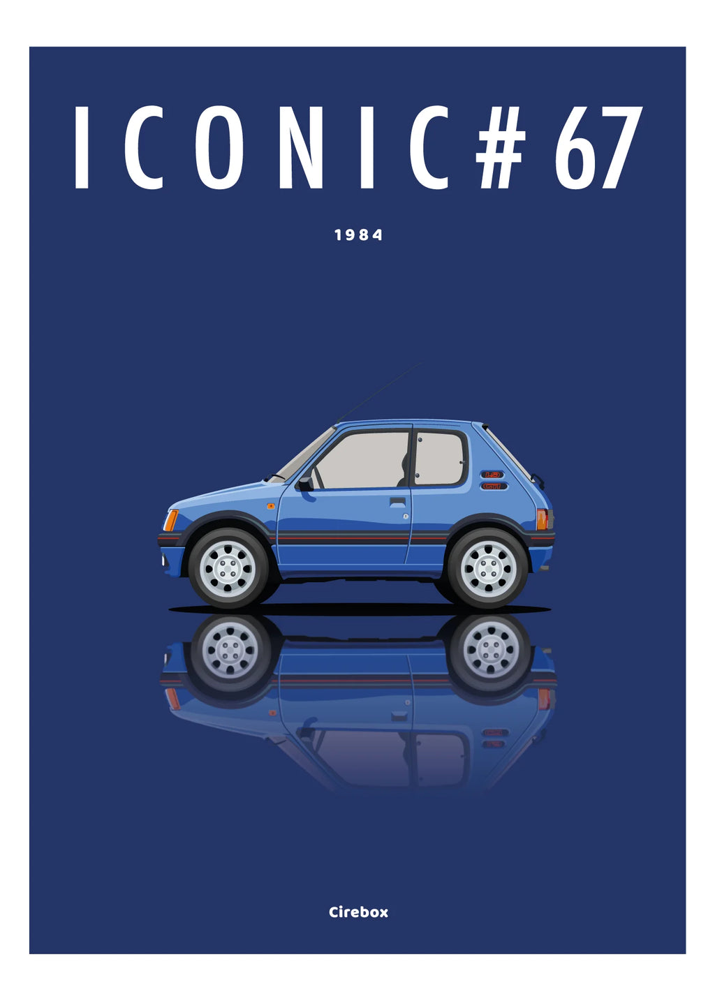 Affiche par Cirebox ICONIC PEUGEOT 205 GTI 1,9 #67